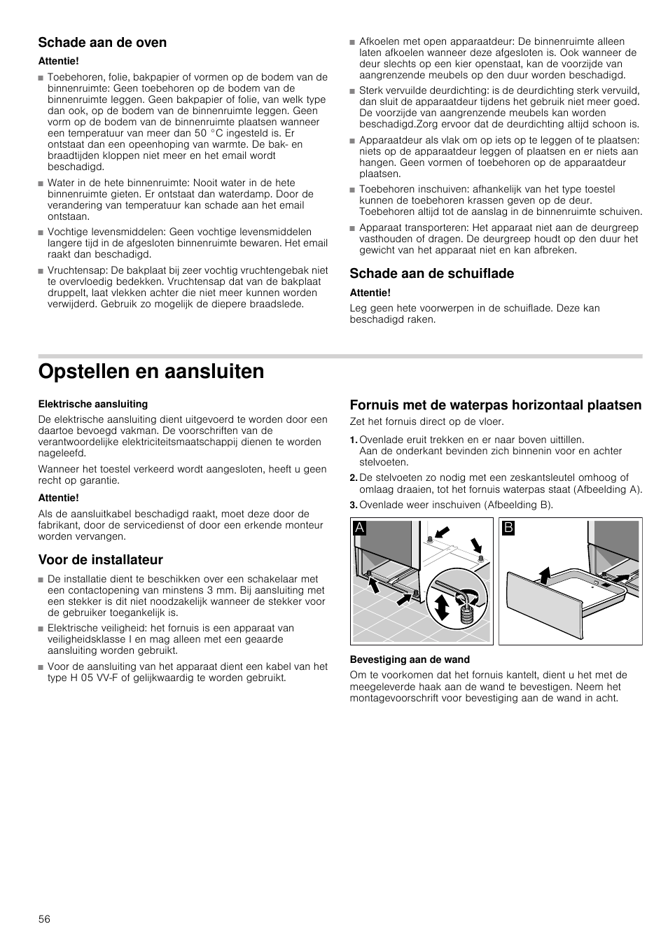 Schade aan de oven, Attentie, Schade aan de schuiflade | Opstellen en aansluiten, Voor de installateur, Fornuis met de waterpas horizontaal plaatsen, Ovenlade weer inschuiven (afbeelding b), Bevestiging aan de wand | Siemens HC724220 User Manual | Page 56 / 104