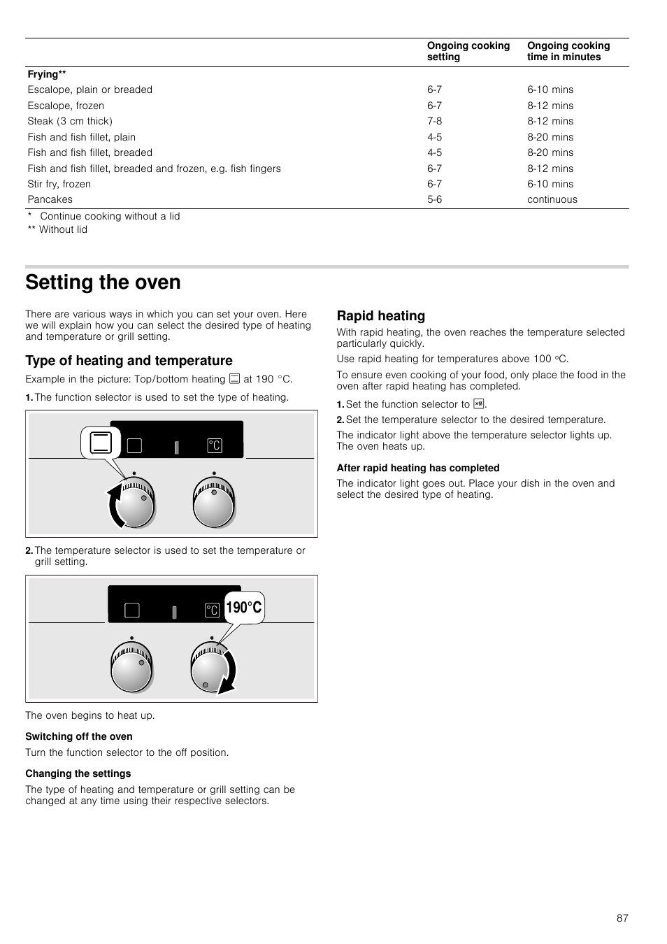 Setting the oven, Type of heating and temperature, Switching off the oven | Changing the settings, Rapid heating, Set the function selector to i, After rapid heating has completed, Type of heating and temperature rapid heating | Siemens HC724220 User Manual | Page 87 / 104