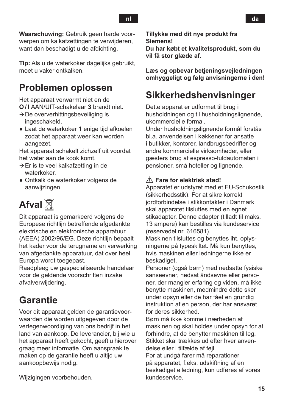 Problemen oplossen, Afval, Garantie | Sikkerhedshenvisninger | Siemens TW3A0103 User Manual | Page 17 / 62