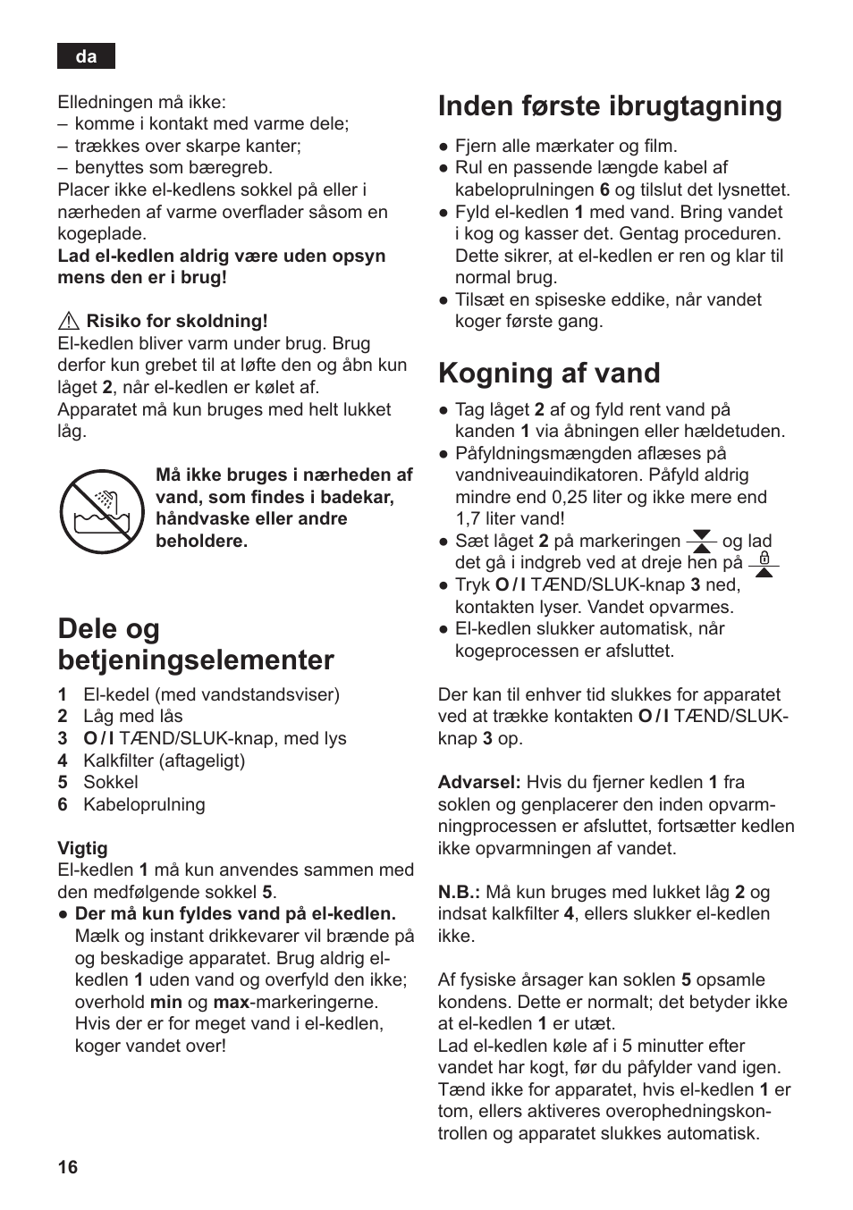 Dele og betjeningselementer, Inden første ibrugtagning, Kogning af vand | Siemens TW3A0103 User Manual | Page 18 / 62