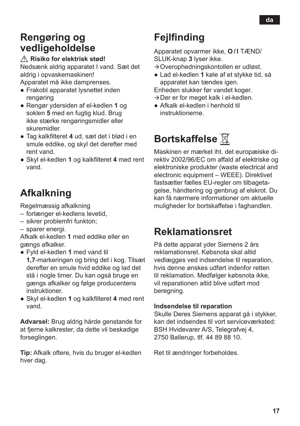 Rengøring og vedligeholdelse, Afkalkning, Fejlfinding | Bortskaffelse, Reklamationsret | Siemens TW3A0103 User Manual | Page 19 / 62