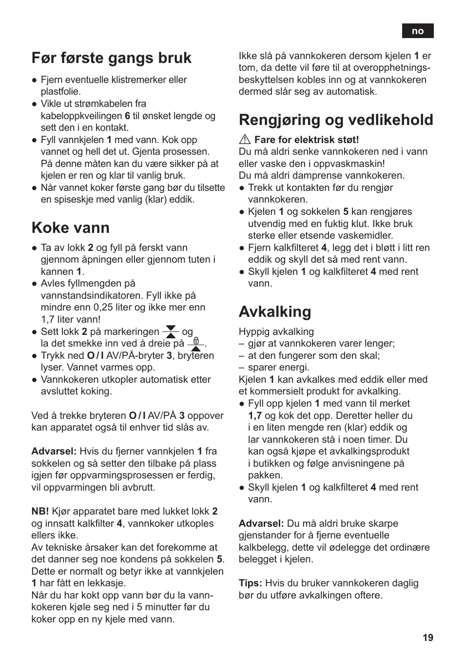 Rengjøring og vedlikehold, Avkalking, Før første gangs bruk | Koke vann | Siemens TW3A0103 User Manual | Page 21 / 62