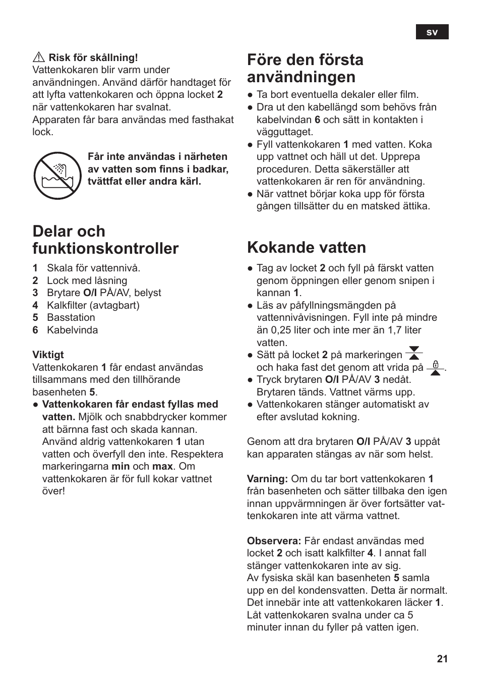 Delar och funktionskontroller, Före den första användningen, Kokande vatten | Siemens TW3A0103 User Manual | Page 23 / 62