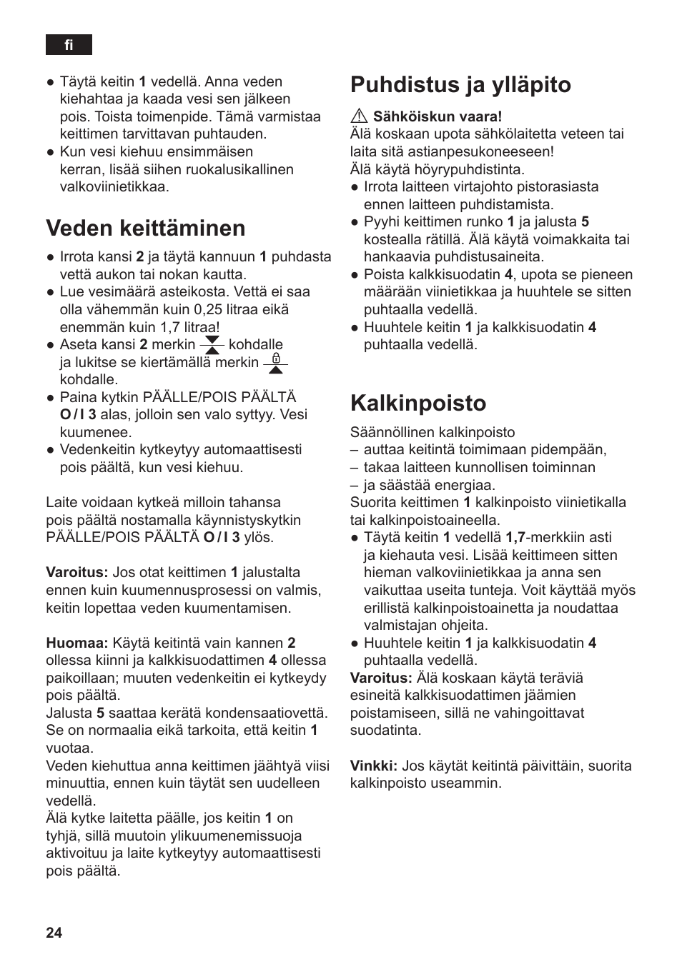 Puhdistus ja ylläpito, Kalkinpoisto, Veden keittäminen | Siemens TW3A0103 User Manual | Page 26 / 62