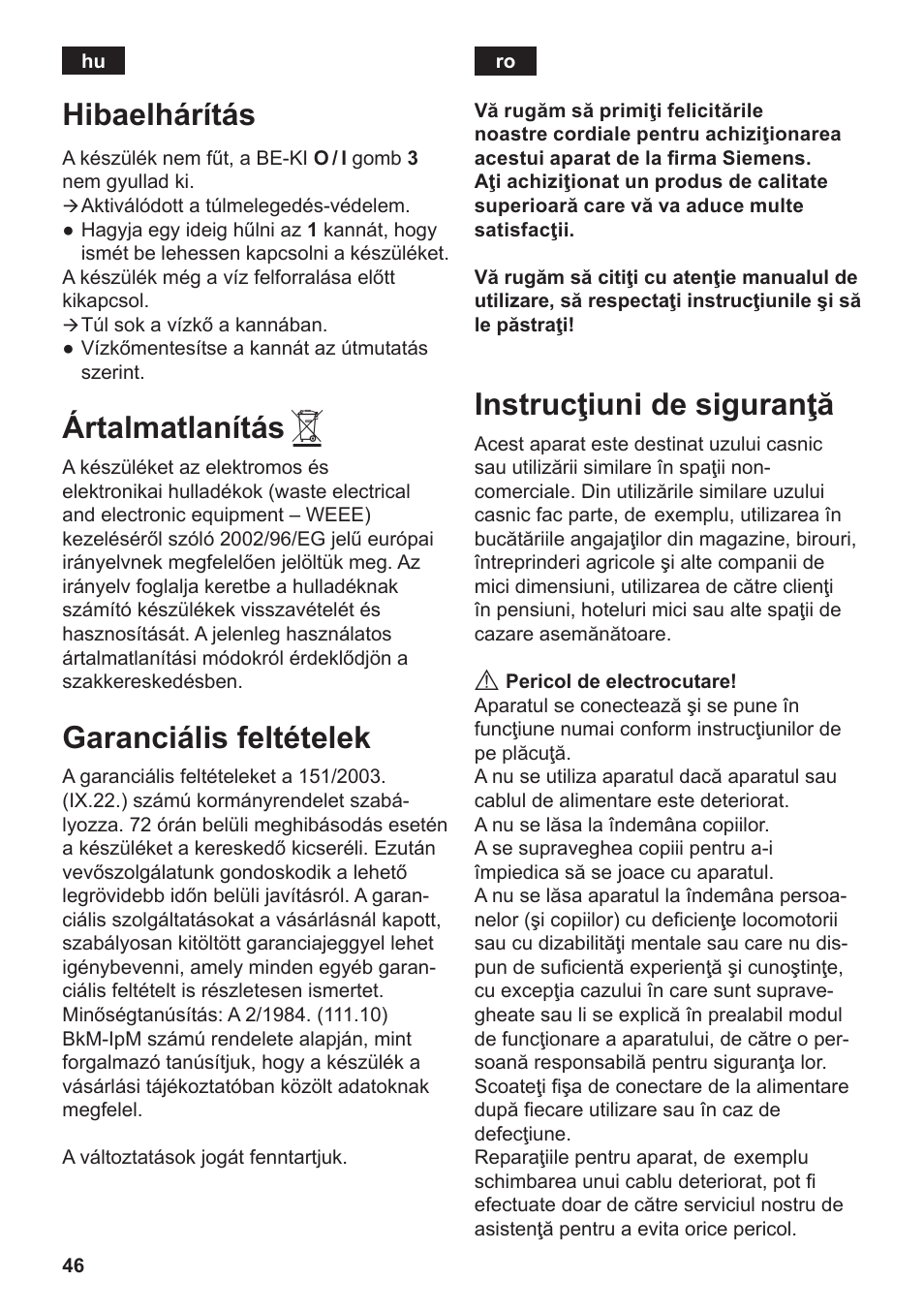 Hibaelhárítás, Ártalmatlanítás, Garanciális feltételek | Instrucţiuni de siguranţă | Siemens TW3A0103 User Manual | Page 48 / 62