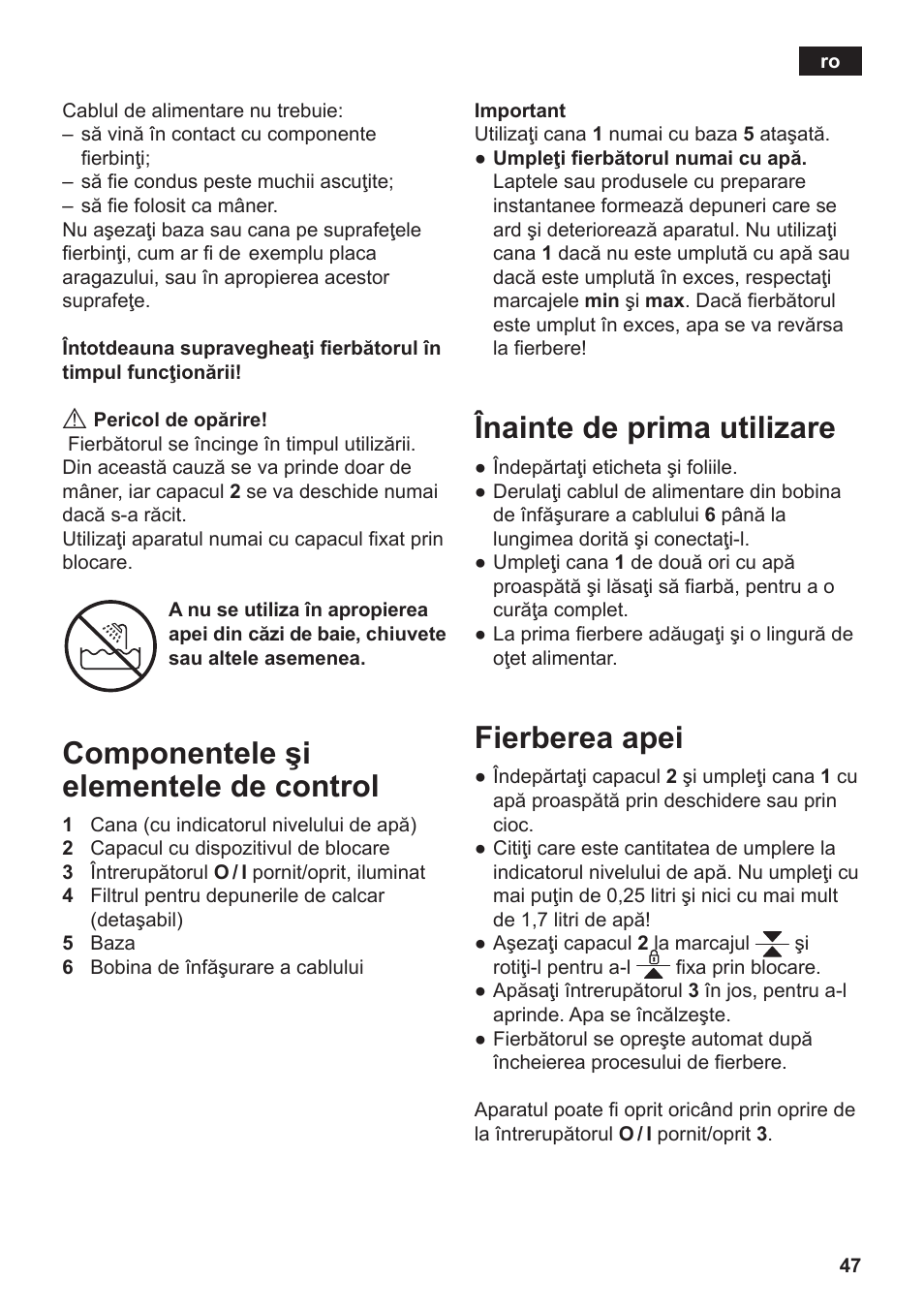 Componentele şi elementele de control, Înainte de prima utilizare, Fierberea apei | Siemens TW3A0103 User Manual | Page 49 / 62