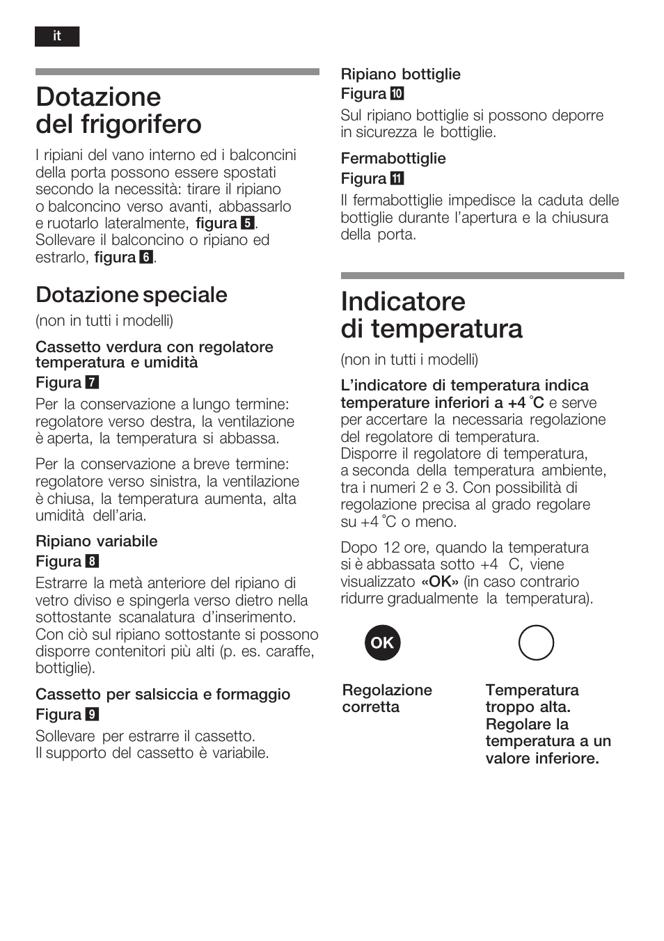 Dotazione del frigorifero, Indicatore di temperatura, Dotazione speciale | Siemens KF18RA60 User Manual | Page 44 / 64