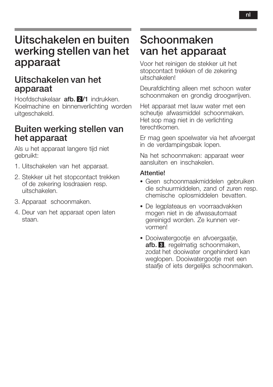 Schoonmaken van het apparaat, Uitschakelen van het apparaat, Buiten werking stellen van het apparaat | Siemens KF18RA60 User Manual | Page 57 / 64