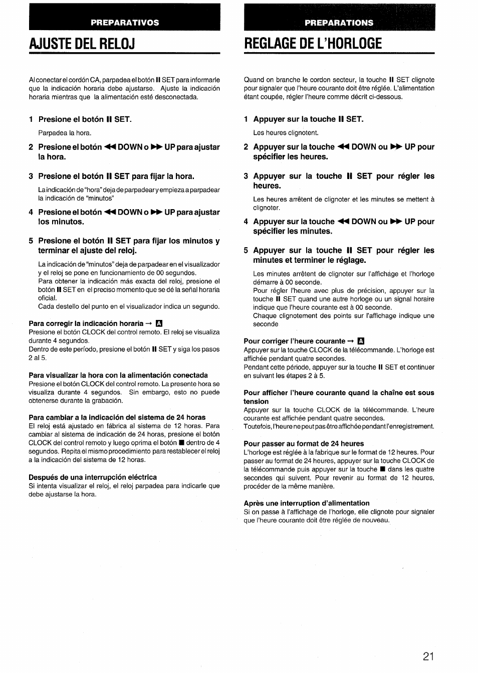 Reglage de l’horloge, Para corregir la indicación horaria, Después de una interrupción eléctrica | Pour corriger l’heure courante, Pour passer au format de 24 heures, Après une interruption d’alimentation, Ajuste del reloj reglage de l’horloge | Aiwa NSX-999 User Manual | Page 21 / 80