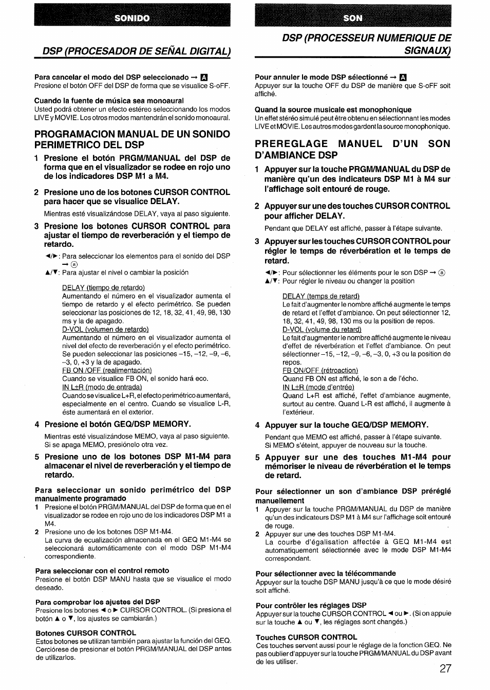 Para cancelar el modo del dsp seleccionado, Cuando la fuente de música sea monoaural, Para seleccionar con el control remoto | Para comprobar los ajustes del dsp, Botones cursor control, Pour annuler le mode dsp sélectionné, Quand la source musicale est monophonique, Prereglage manuel d’un son d’ambiance dsp, Pour sélectionner avec la télécommande, Pour contrôler les réglages dsp | Aiwa NSX-999 User Manual | Page 27 / 80