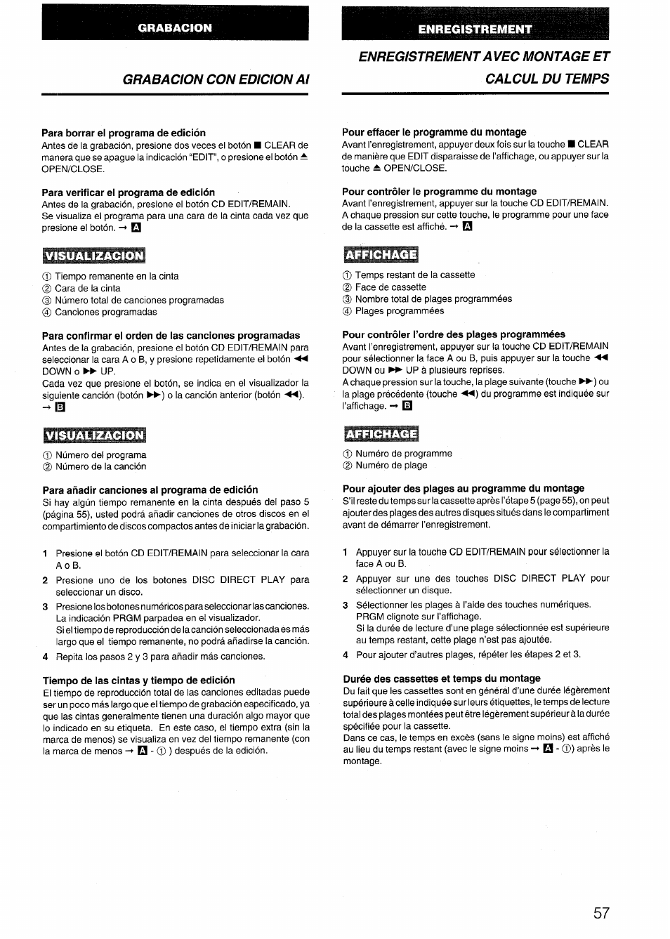 Para borrar el programa de edición, Para verificar el programa de edición, Pour effacer le programme du montage | Pour contrôler le programme du montage, Visualizacion, Pour contrôler tordre des plages programmées, Para añadir canciones al programa de edición, Tiempo de las cintas y tiempo de edición, Pour ajouter des plages au programme du montage, Durée des cassettes et temps du montage | Aiwa NSX-999 User Manual | Page 57 / 80