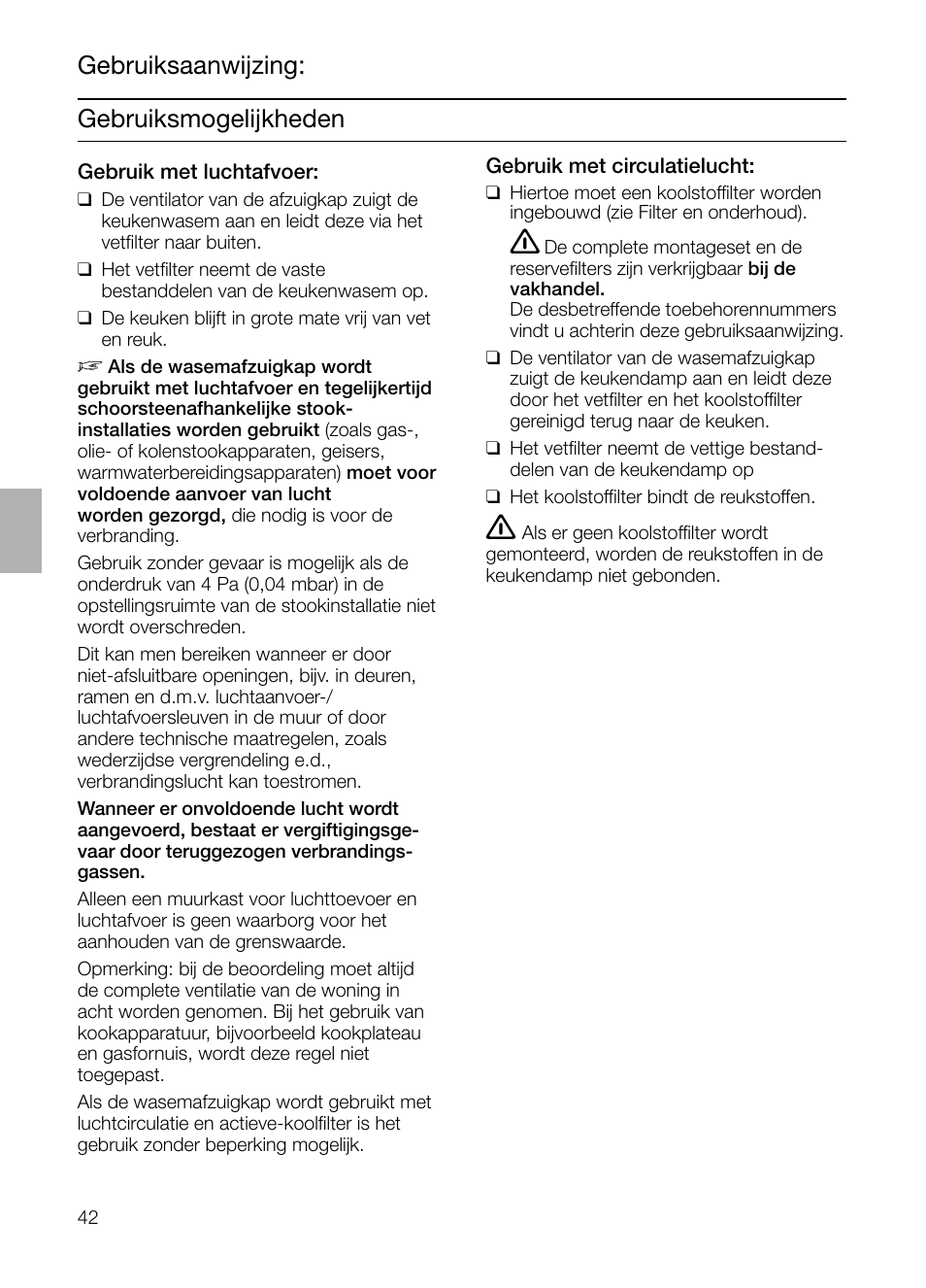Gebruiksmogelijkheden, Gebruiksaanwijzing | Siemens LC955KA40 User Manual | Page 42 / 96