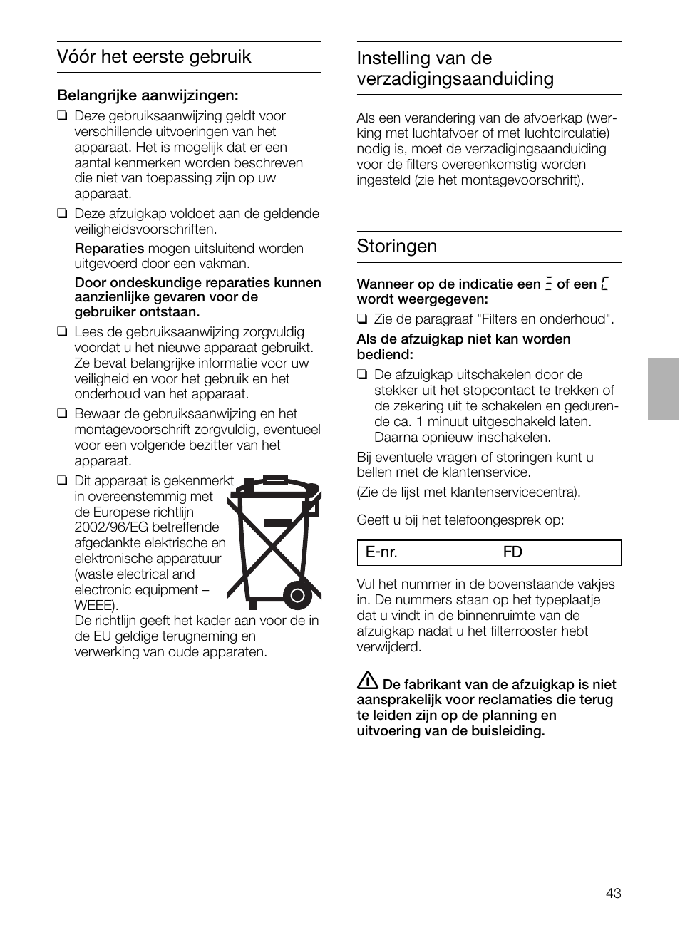 Vóór het eerste gebruik, Storingen, Instelling van de verzadigingsaanduiding | Siemens LC955KA40 User Manual | Page 43 / 96