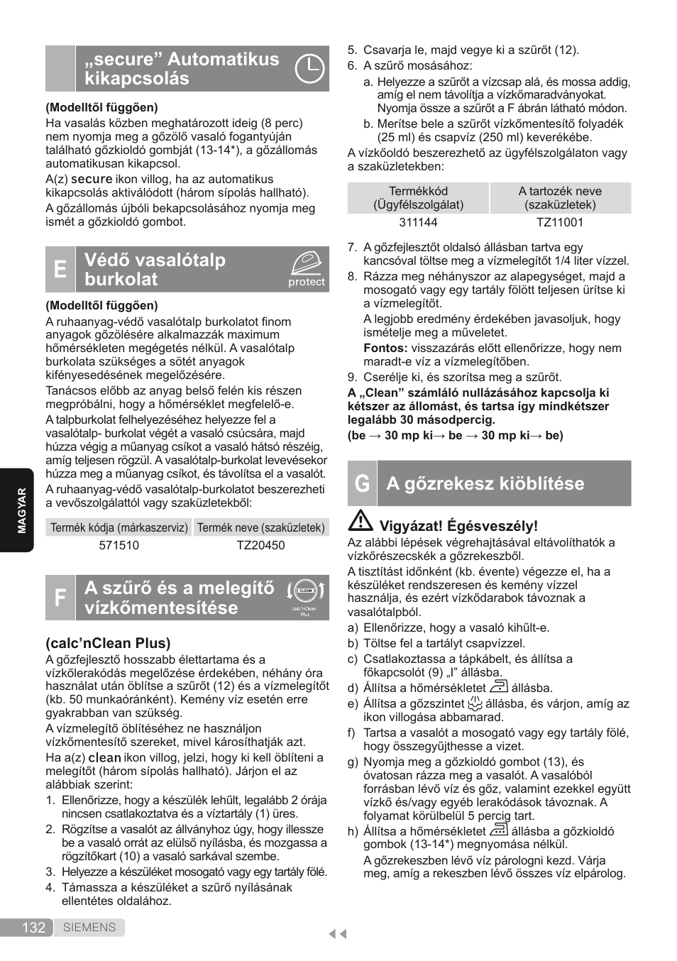 Secure” automatikus kikapcsolás, E. védő vasalótalp burkolat, F. a szűrő és a melegítő vízkőmentesítése | G. a gőzrekesz kiöblítése, A gőzrekesz kiöblítése, Védő vasalótalp burkolat, A szűrő és a melegítő vízkőmentesítése | Siemens TS45450 User Manual | Page 132 / 172