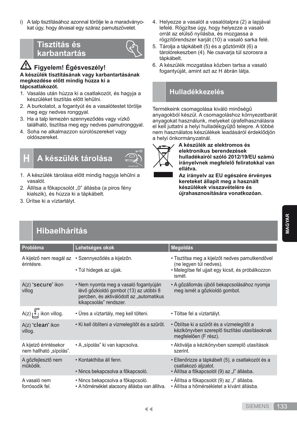 Tisztítás és karbantartás, H. a készülék tárolása, Hulladékkezelés | Hibaelhárítás, A készülék tárolása | Siemens TS45450 User Manual | Page 133 / 172