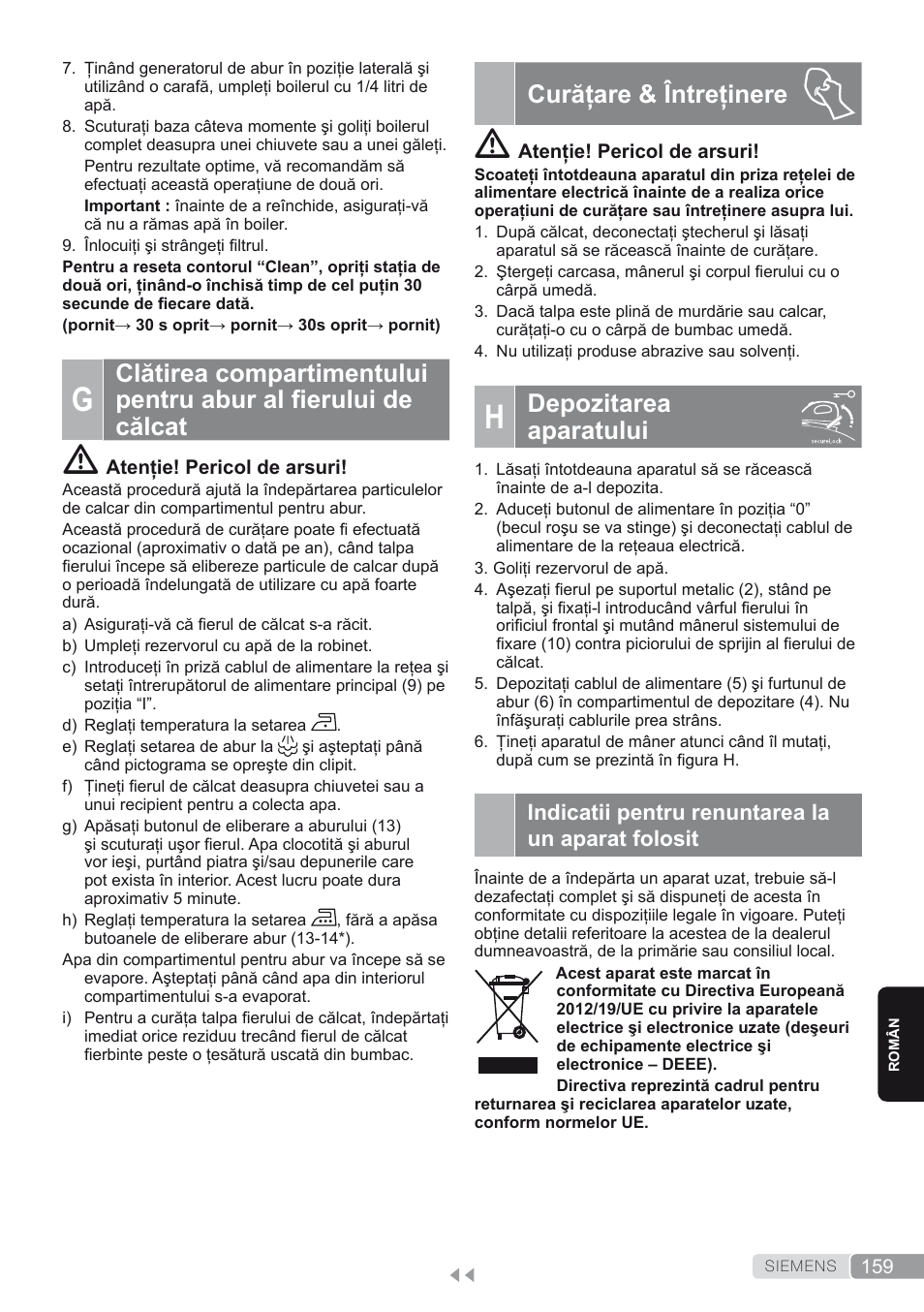 Curăţare & întreţinere, H. depozitarea aparatului, Indicatii pentru renuntarea la un aparat folosit | Depozitarea aparatului | Siemens TS45450 User Manual | Page 159 / 172