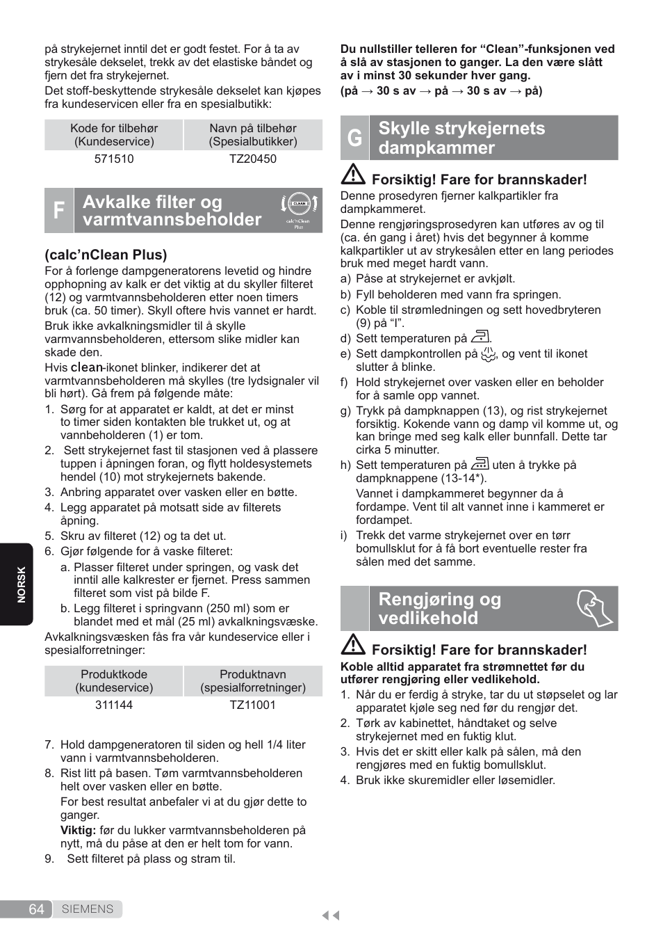 F. avkalke filter og varmtvannsbeholder, G. skylle strykejernets dampkammer, Rengjøring og vedlikehold | Skylle strykejernets dampkammer, Avkalke filter og varmtvannsbeholder | Siemens TS45450 User Manual | Page 64 / 172