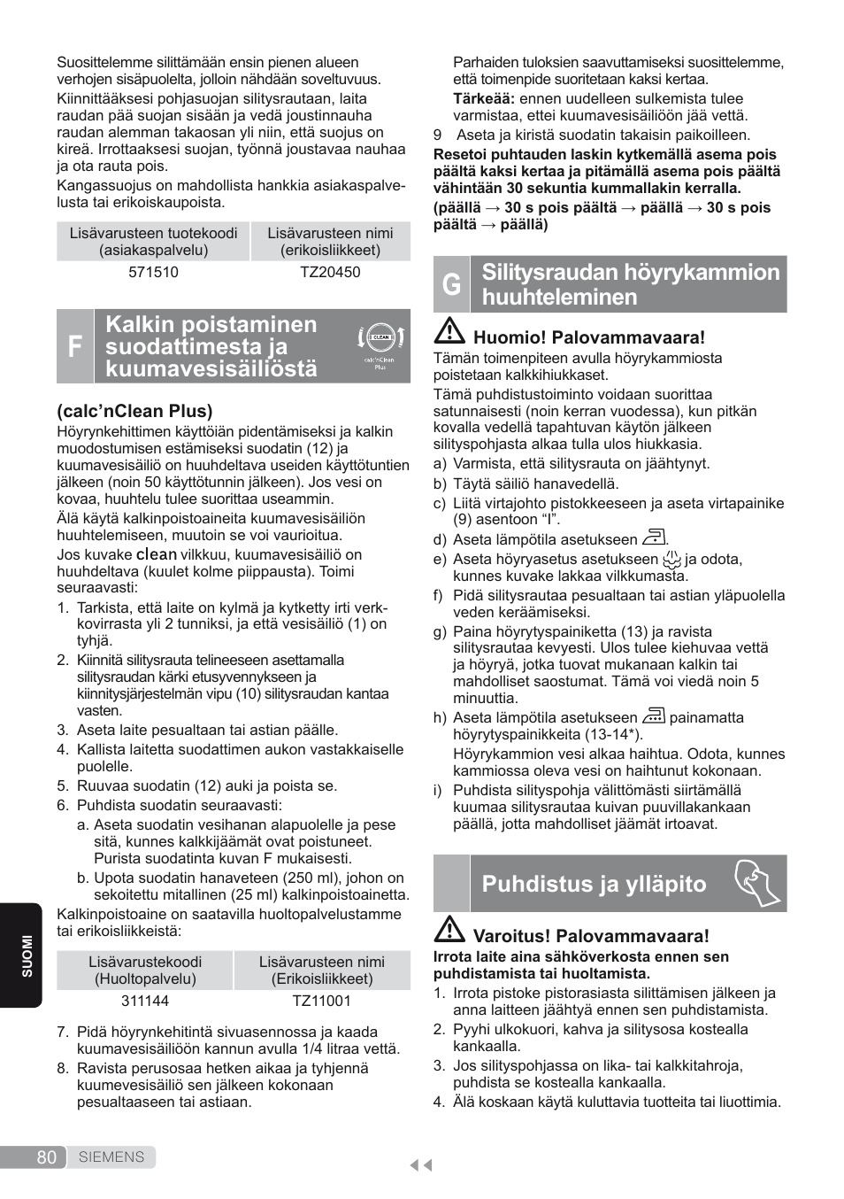 G. silitysraudan höyrykammion huuhteleminen, Puhdistus ja ylläpito, Silitysraudan höyrykammion huuhteleminen | Siemens TS45450 User Manual | Page 80 / 172
