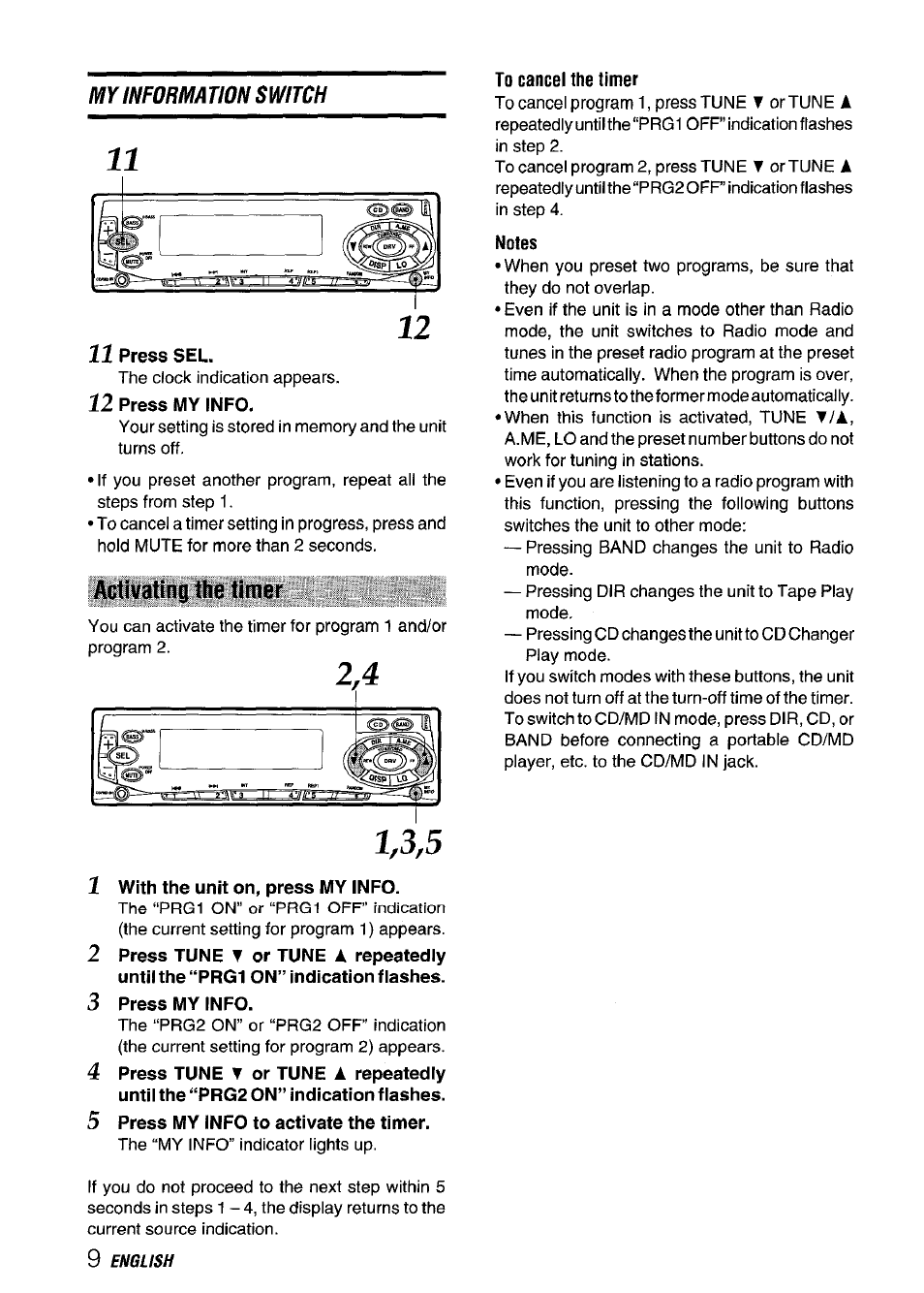 12 press my info, Activating the timer, To cancel the timer | Notes, 1 with the unit on, press my info, 3 press my info, 5 press my info to activate the timer | Aiwa CT-FX729M User Manual | Page 10 / 56