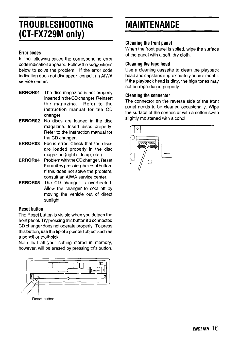 Troubleshooting (ct-fx729ivi only), Error codes, Reset button | Maintenance, Cleaning the front panel, Cleaning the tape head, Cleaning the connector, Troubleshooting (ct-fx729m only) | Aiwa CT-FX729M User Manual | Page 17 / 56