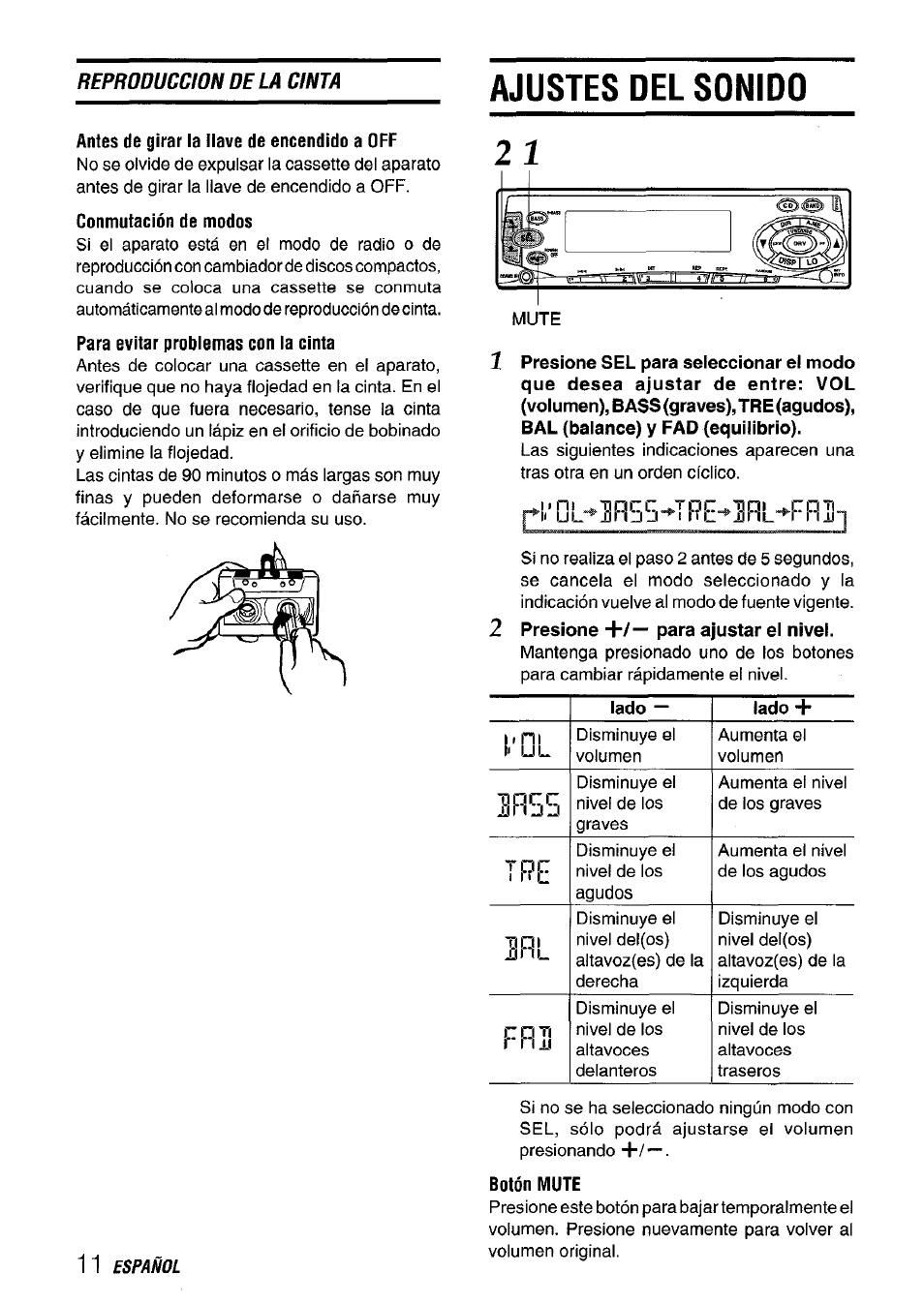 Antes de girar la llave de encendido a off, Conmutación de modos, Para evitar problemas con la cinta | Ajustes del sonido, Botón mute, Rl'gl-^:8h5s^tpmhl-^fril-1 | Aiwa CT-FX729M User Manual | Page 30 / 56