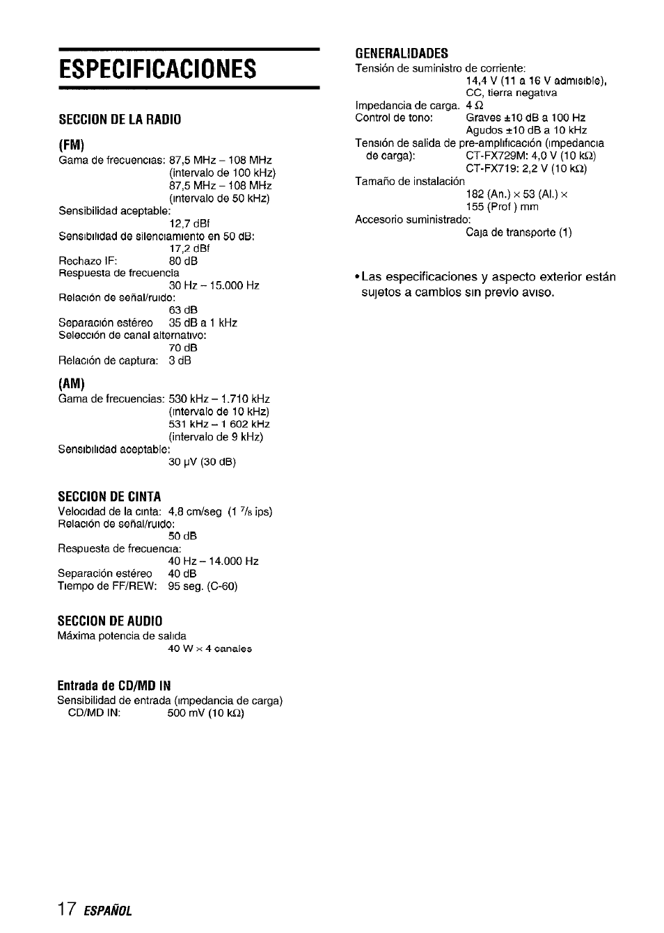 Especificaciones, Seccion de la radio (fm), Generalidades | Seccidn de cinta, Seccidn deaudid, Entrada de cd/md in, Español | Aiwa CT-FX729M User Manual | Page 36 / 56