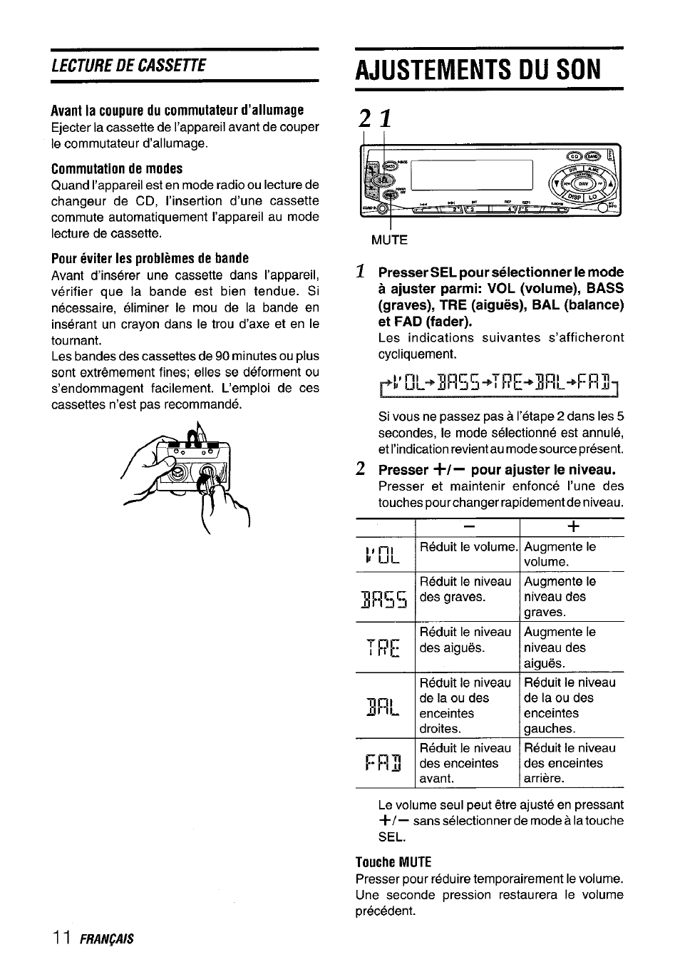 Ajustements du son, Avant la coupure du commutateur d’allumage, Commutation de modes | Pour éviter les problèmes de bande, Touche mute, Lecture de cassette | Aiwa CT-FX729M User Manual | Page 48 / 56