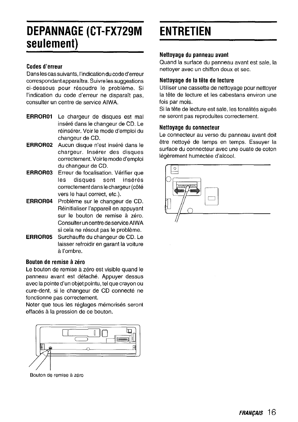 Depannage (ct-fx729m seulement), Codes d’erreur, Bouton de remise à zéro | Entretien, Nettoyage du panneau avant, Nettoyage de la tête de lecture, Nettoyage du connecteur, Depannage (ct-fx729m seulement) entretien | Aiwa CT-FX729M User Manual | Page 53 / 56