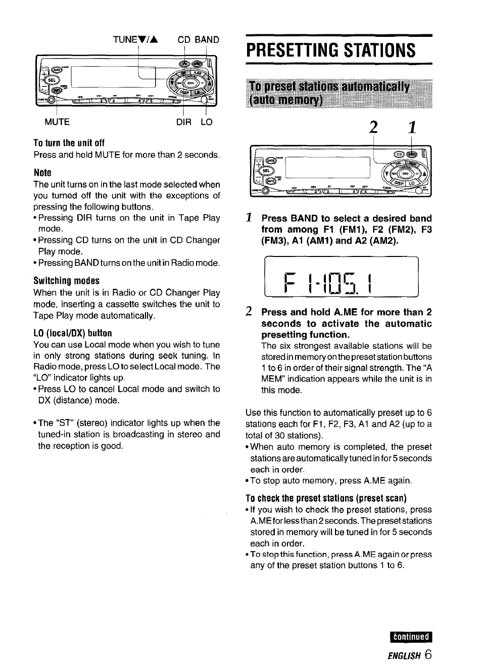 To turn the unit off, Note, Switching modes | Lo (iocai/dx) button, Presetting stations, To preset stations automatically (auto memory), To check the preset stations (preset scan) | Aiwa CT-FX729M User Manual | Page 7 / 56