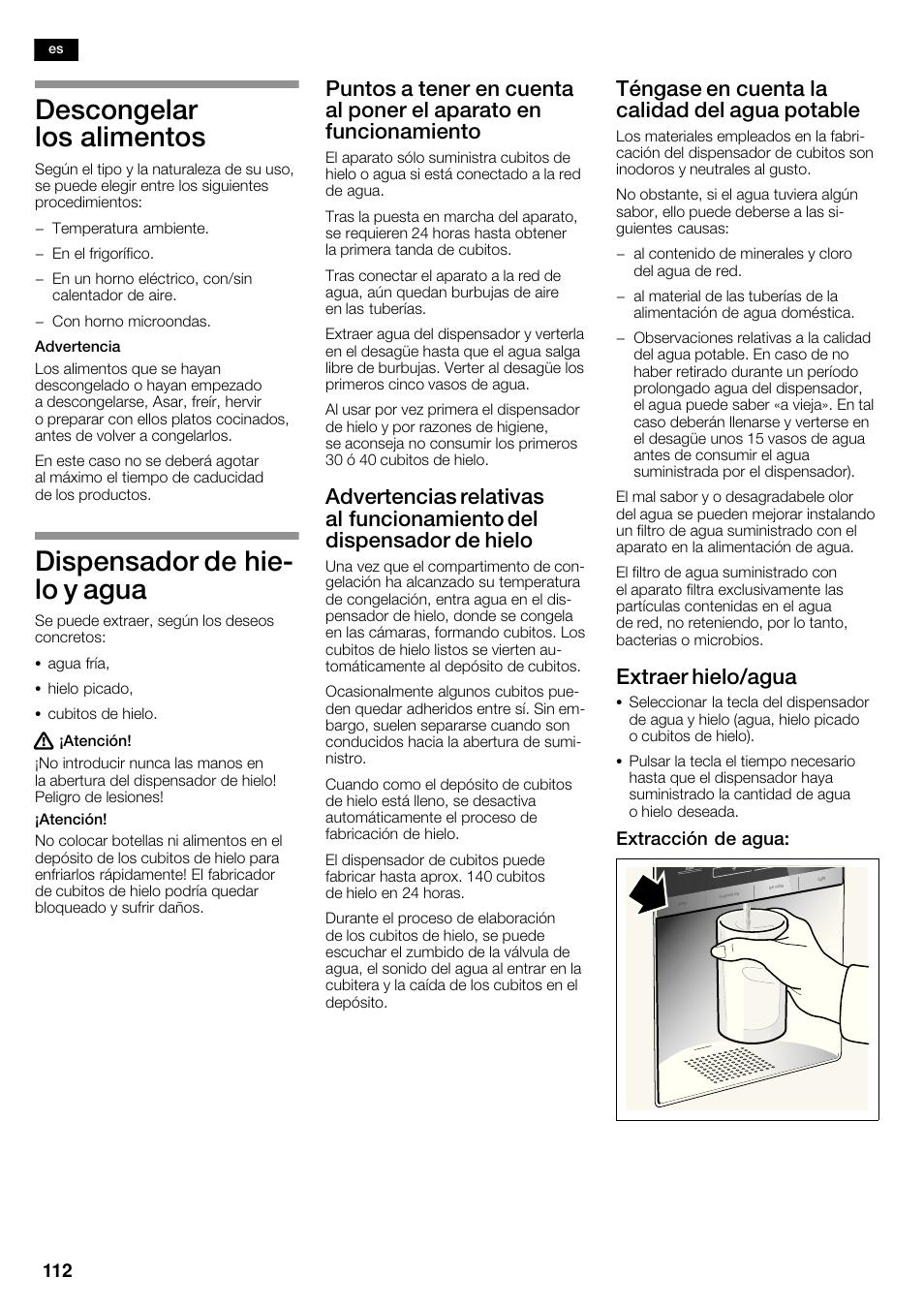 Descongelar los alimentos, Dispensador de hieć lo y agua, Téngase en cuenta la calidad del agua potable | Extraer hielo/agua | Siemens KA62DV75 User Manual | Page 112 / 120