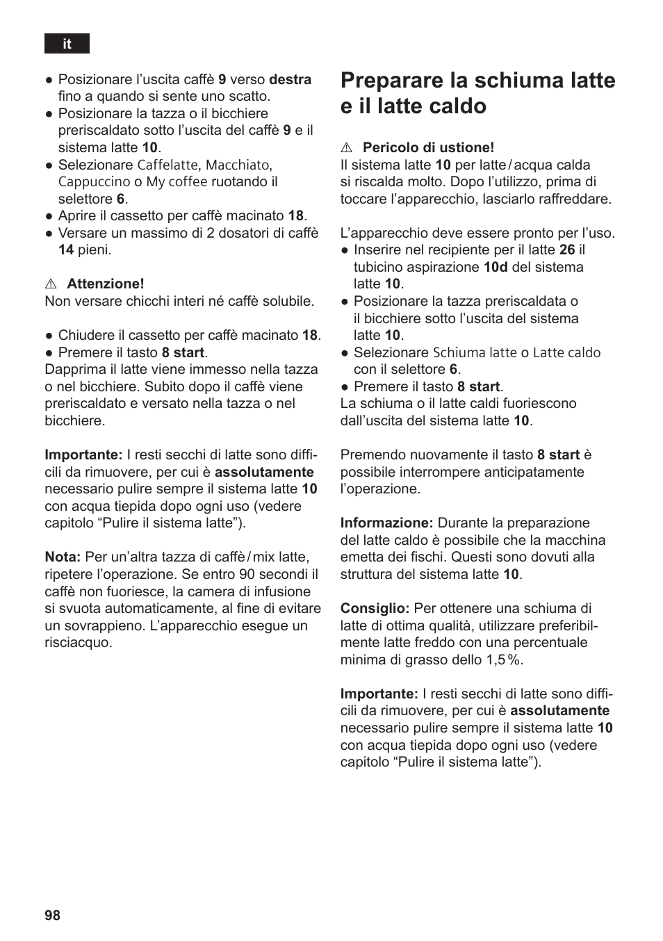 Preparare la schiuma latte e il latte caldo | Siemens TE809501DE User Manual | Page 102 / 120