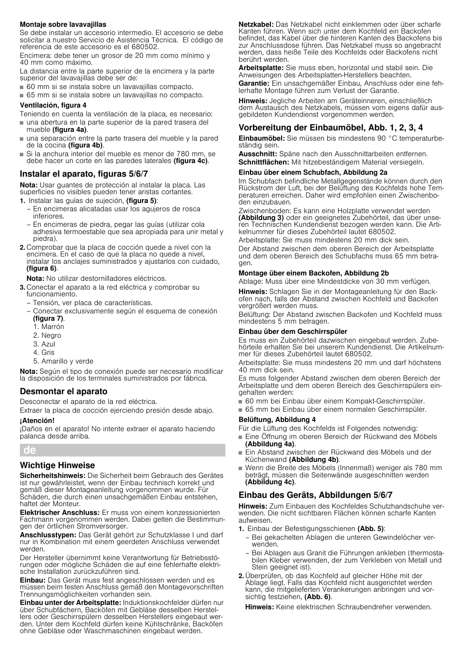 Montaje sobre lavavajillas, Ventilación, figura 4, Instalar el aparato, figuras 5/6/7 | Nota, Instalar las guías de sujeción, (figura 5), Desmontar el aparato, Desconectar el aparato de la red eléctrica, Atención, Wichtige hinweise, Hinweis | Siemens EH845FT17E User Manual | Page 4 / 15