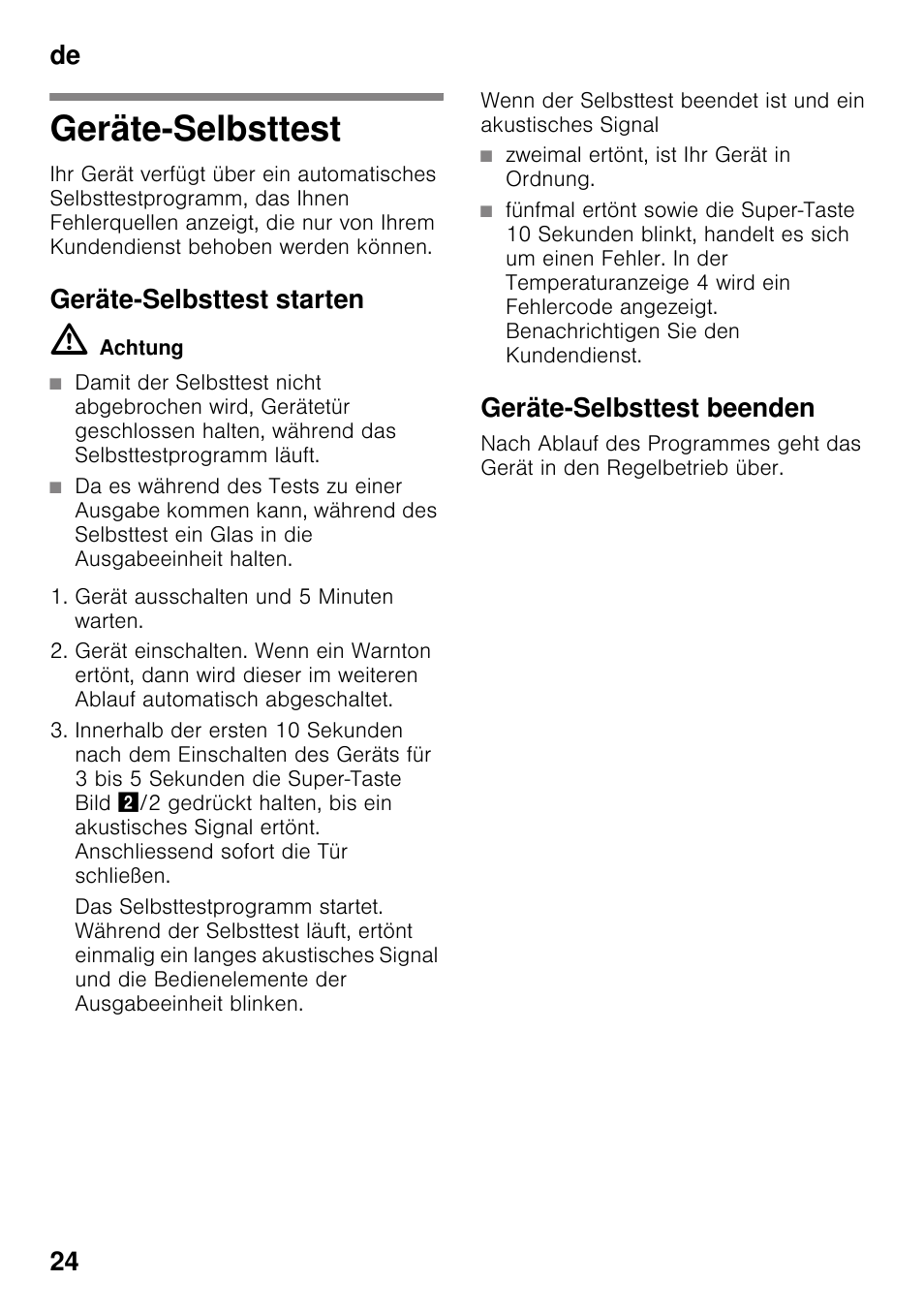 Geräte-selbsttest, Geräte-selbsttest starten, M achtung | Zweimal ertönt, ist ihr gerät in ordnung, Geräte-selbsttest beenden, De 24 | Siemens GS36DPI20 User Manual | Page 24 / 114