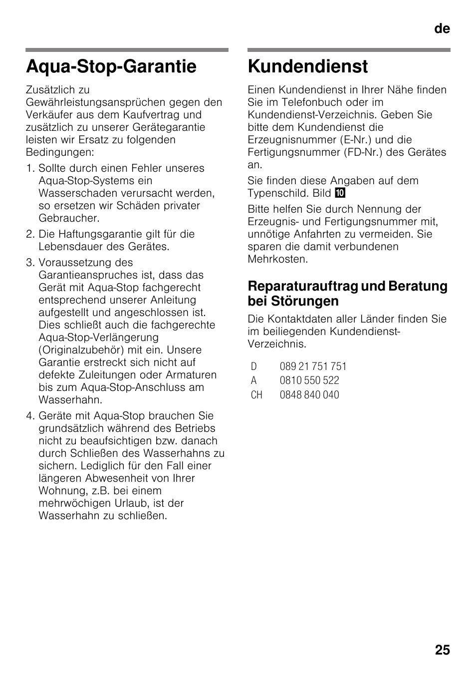 Aqua-stop-garantie, Kundendienst, Reparaturauftrag und beratung bei störungen | Aqua-stop-garantie kundendienst, De 25 | Siemens GS36DPI20 User Manual | Page 25 / 114