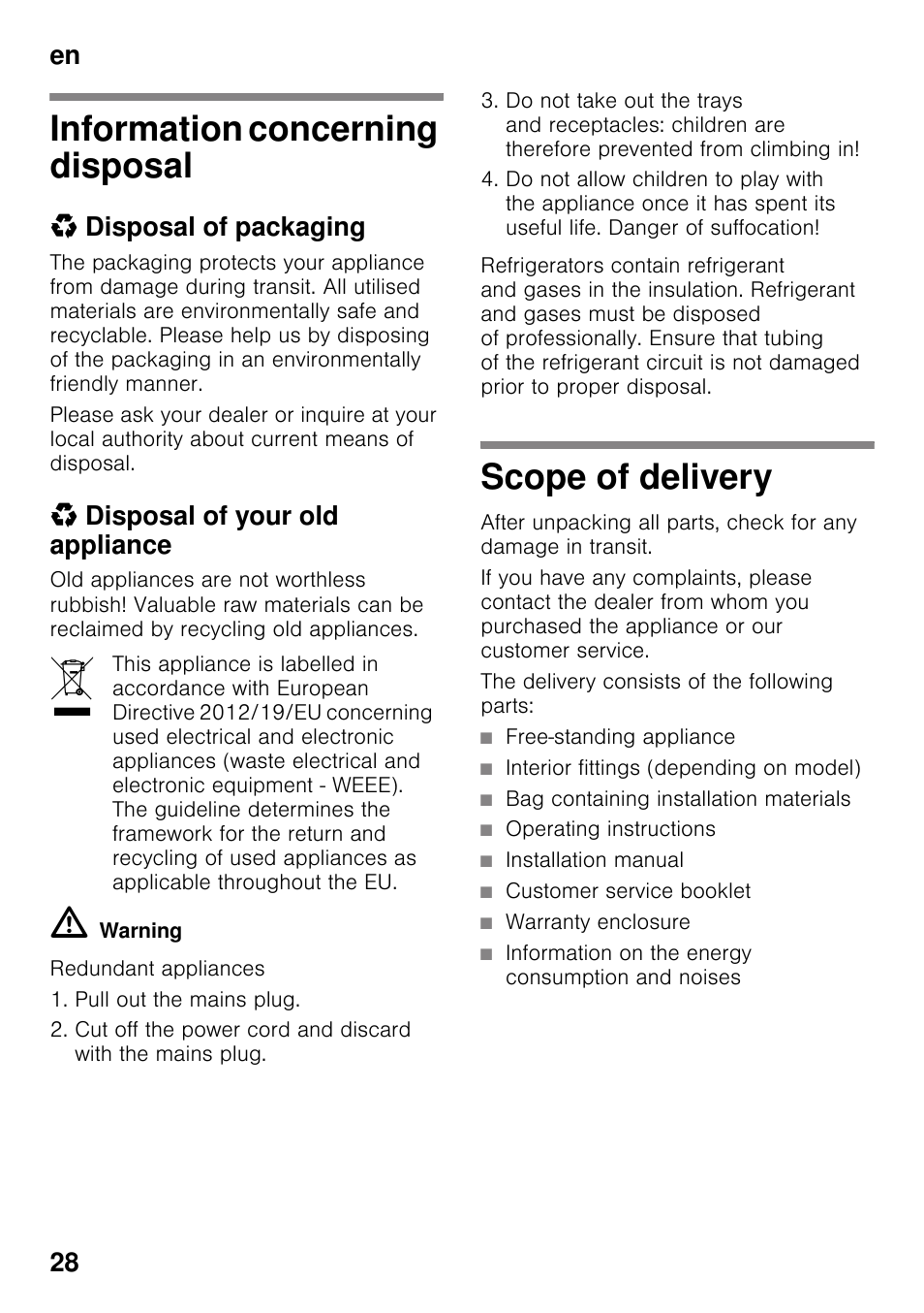 Information concerning disposal, Disposal of packaging, Disposal of your old appliance | Scope of delivery, The delivery consists of the following parts, Free-standing appliance, Interior fittings (depending on model), Bag containing installation materials, Operating instructions, Installation manual | Siemens GS36DPI20 User Manual | Page 28 / 114