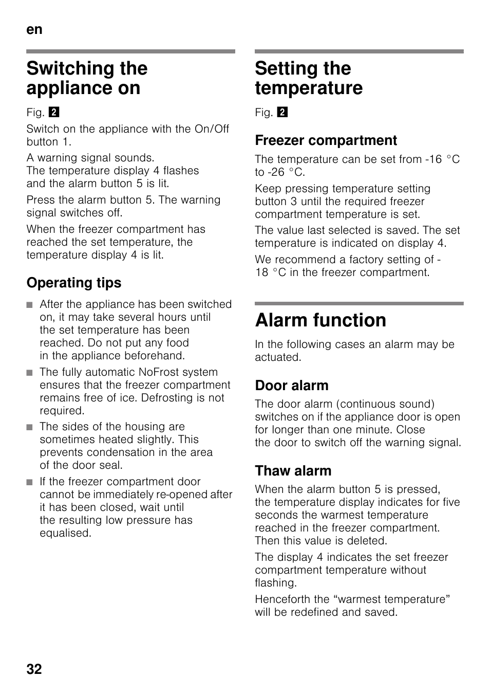 Switching the appliance on, Operating tips, Setting the temperature | Freezer compartment, Alarm function, Door alarm, Thaw alarm, En 32 | Siemens GS36DPI20 User Manual | Page 32 / 114