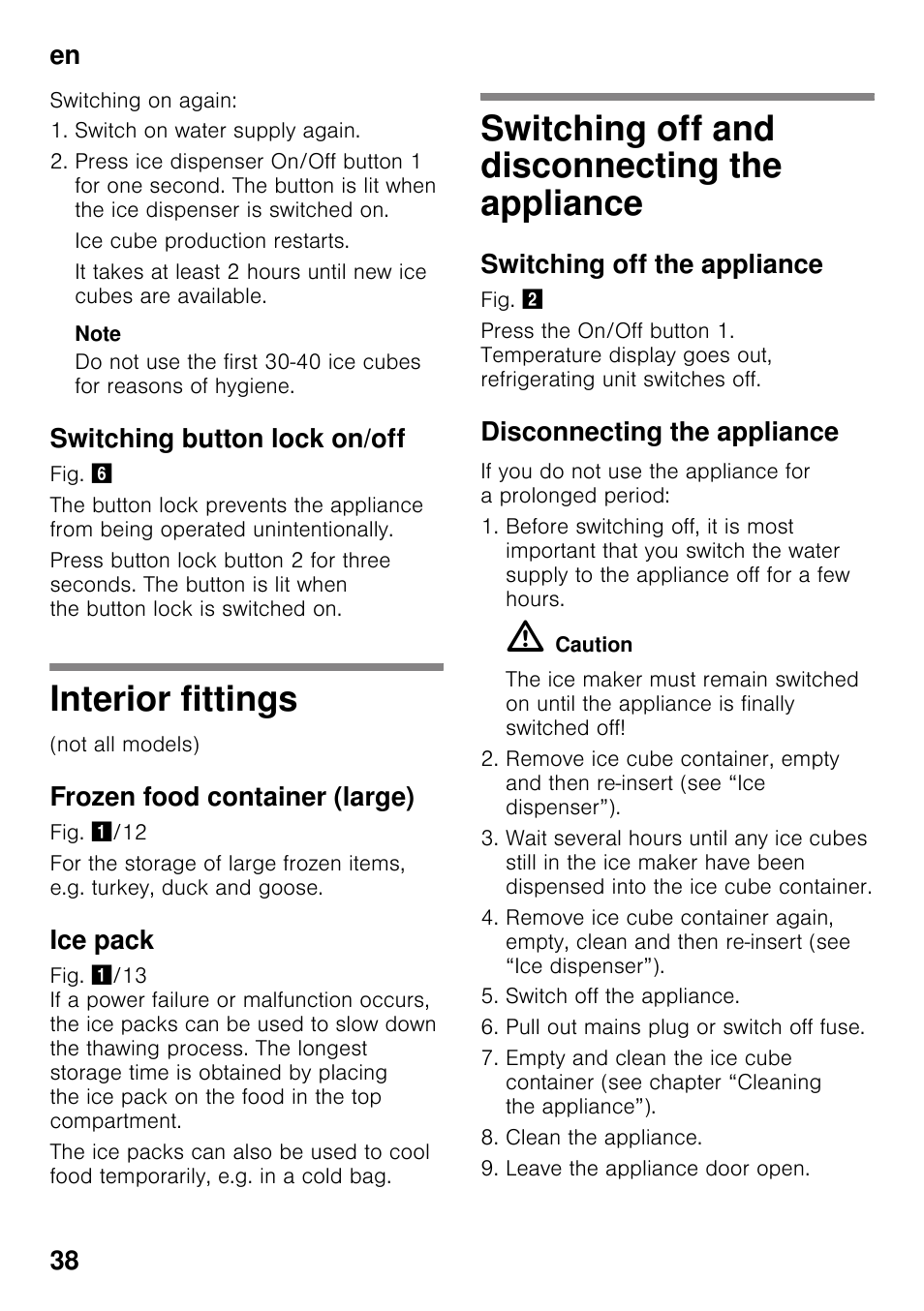 Switching button lock on/off, Interior fittings, Frozen food container (large) | Ice pack, Switching off and disconnecting the appliance, Switching off the appliance, Disconnecting the appliance, The appliance, En 38 | Siemens GS36DPI20 User Manual | Page 38 / 114