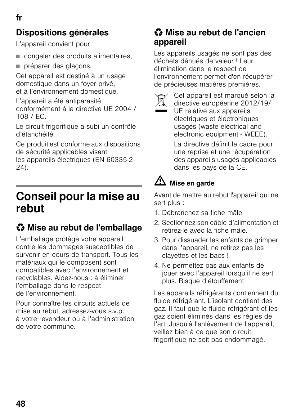 Dispositions générales, Congeler des produits alimentaires, Préparer des glaçons | Conseil pour la mise au rebut, Mise au rebut de l'emballage, Mise au rebut de l'ancien appareil, Fr 48 dispositions générales | Siemens GS36DPI20 User Manual | Page 48 / 114