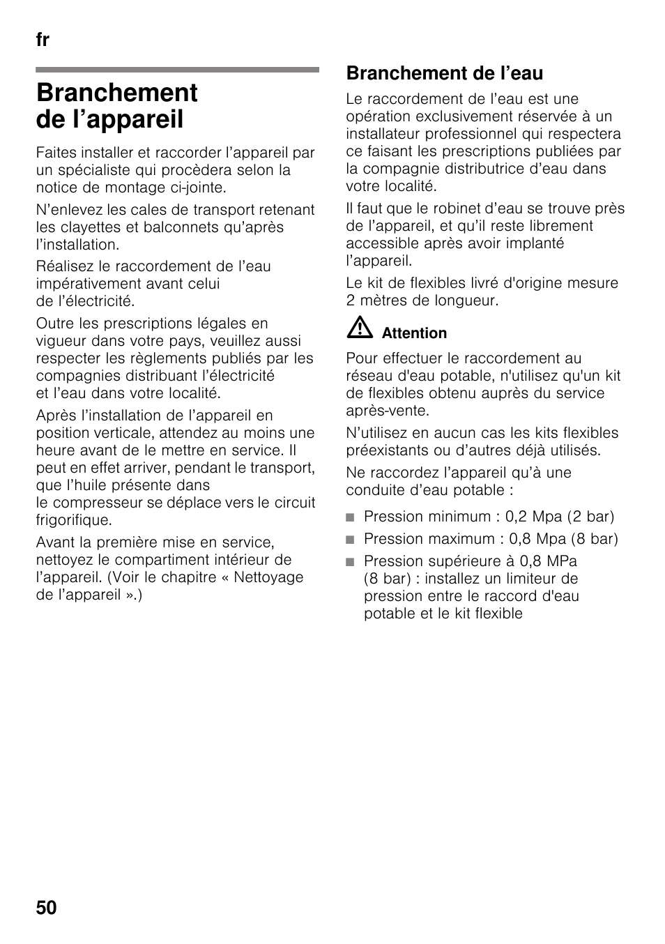 Branchement de l’appareil, Branchement de l’eau, Pression minimum : 0,2 mpa (2 bar) | Pression maximum : 0,8 mpa (8 bar), Fr 50 | Siemens GS36DPI20 User Manual | Page 50 / 114