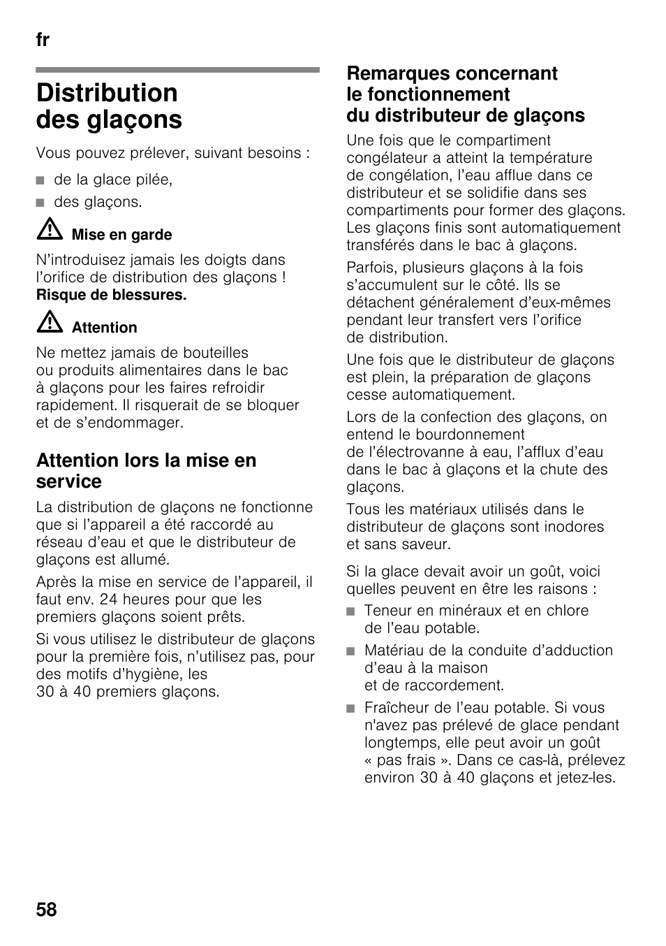 Distribution des glaçons, De la glace pilée, Des glaçons | Attention lors la mise en service, Teneur en minéraux et en chlore de l’eau potable, Fr 58 | Siemens GS36DPI20 User Manual | Page 58 / 114