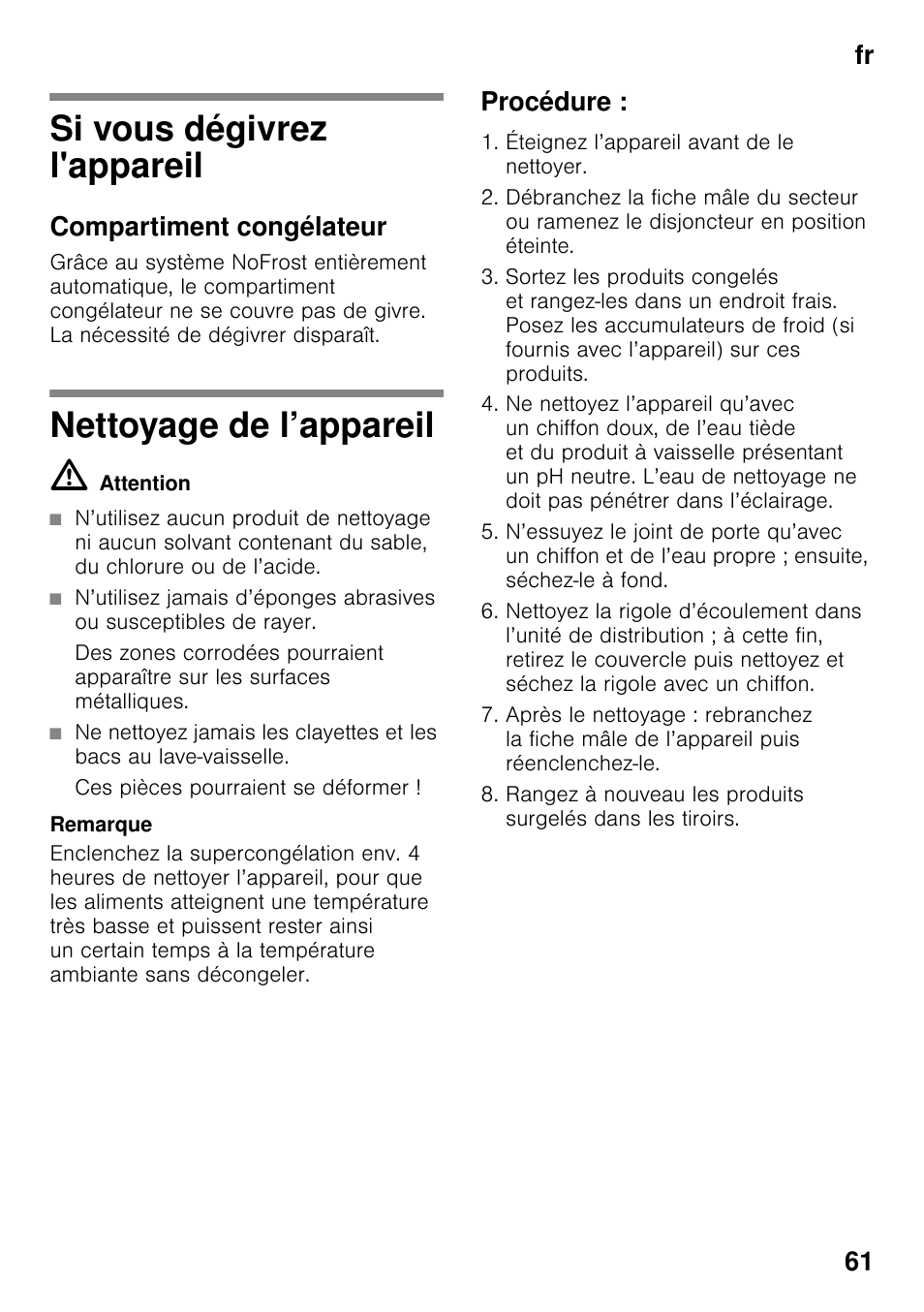Si vous dégivrez l'appareil, Compartiment congélateur, Nettoyage de l’appareil | M attention, Ces pièces pourraient se déformer, Procédure, Fr 61 | Siemens GS36DPI20 User Manual | Page 61 / 114