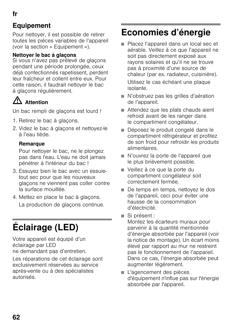 Equipement, Nettoyer le bac à glaçons, Éclairage (led) | Economies d’énergie, Utilisez le cas échéant une plaque isolante, Éclairage (led) economies d’énergie, Fr 62 equipement | Siemens GS36DPI20 User Manual | Page 62 / 114