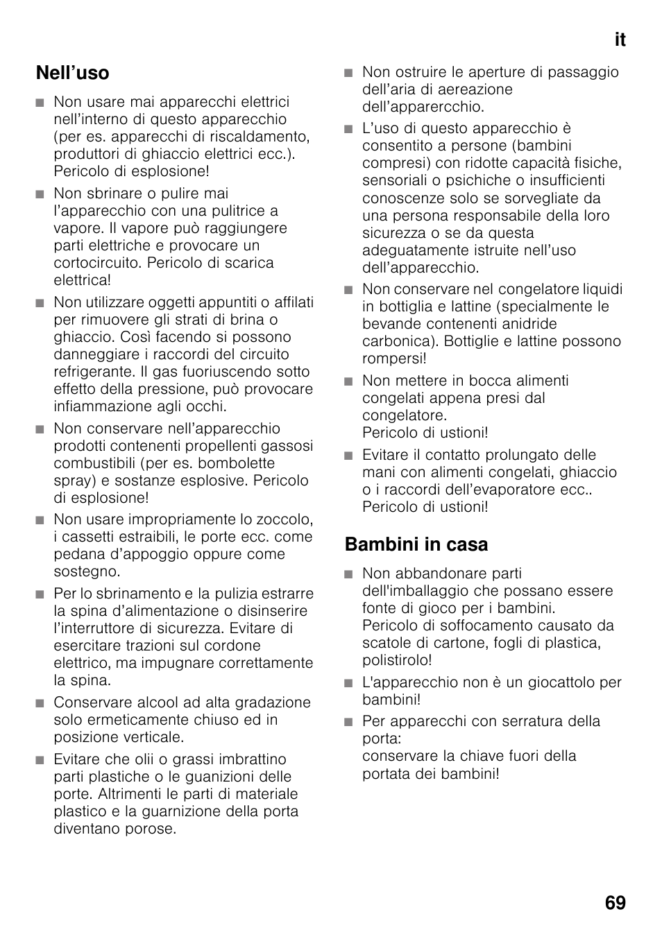 Nell’uso, Bambini in casa, L'apparecchio non è un giocattolo per bambini | It 69 nell’uso | Siemens GS36DPI20 User Manual | Page 69 / 114