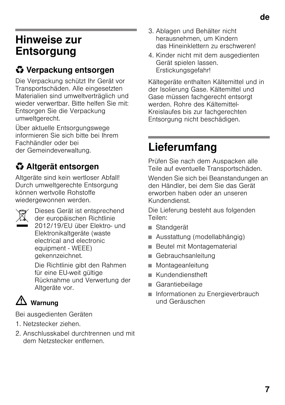 Hinweise zur entsorgung, Verpackung entsorgen, Altgerät entsorgen | Lieferumfang, Die lieferung besteht aus folgenden teilen, Standgerät, Ausstattung (modellabhängig), Beutel mit montagematerial, Gebrauchsanleitung, Montageanleitung | Siemens GS36DPI20 User Manual | Page 7 / 114