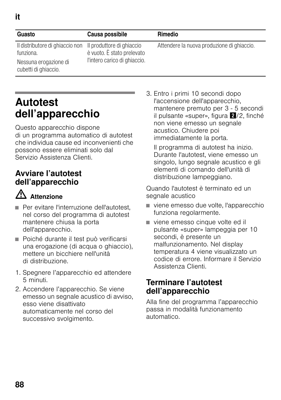 Autotest dell’apparecchio, Avviare l’autotest dell’apparecchio, M attenzione | Terminare l’autotest dell’apparecchio, It 88 | Siemens GS36DPI20 User Manual | Page 88 / 114