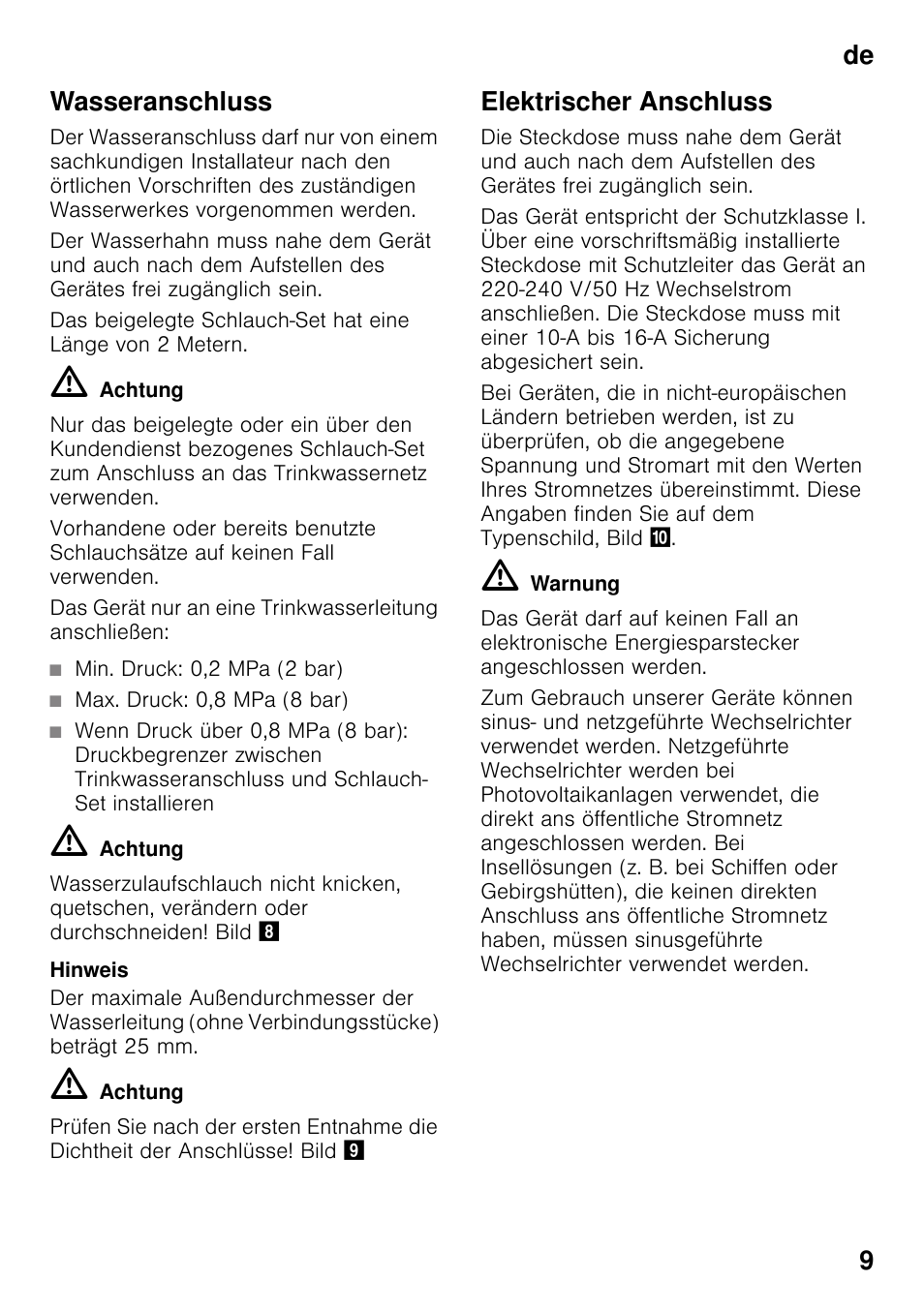 Wasseranschluss, Min. druck: 0,2 mpa (2 bar), Max. druck: 0,8 mpa (8 bar) | Elektrischer anschluss, De 9 wasseranschluss | Siemens GS36DPI20 User Manual | Page 9 / 114