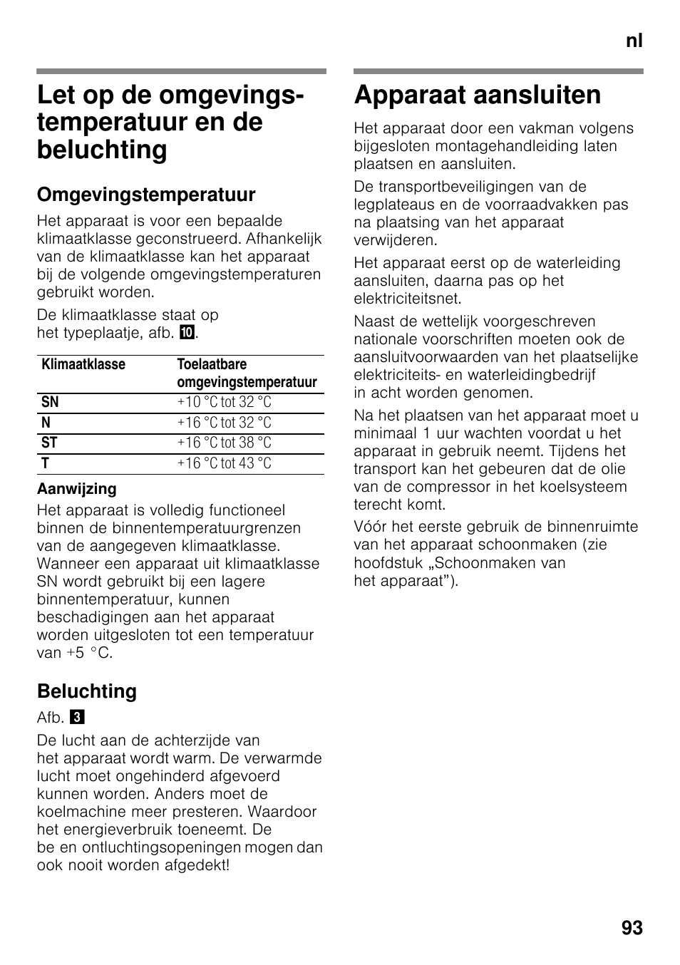 Let op de omgevings- temperatuur en de beluchting, Omgevingstemperatuur, Beluchting | Apparaat aansluiten, En de beluchting apparaat aansluiten, Nl 93 | Siemens GS36DPI20 User Manual | Page 93 / 114