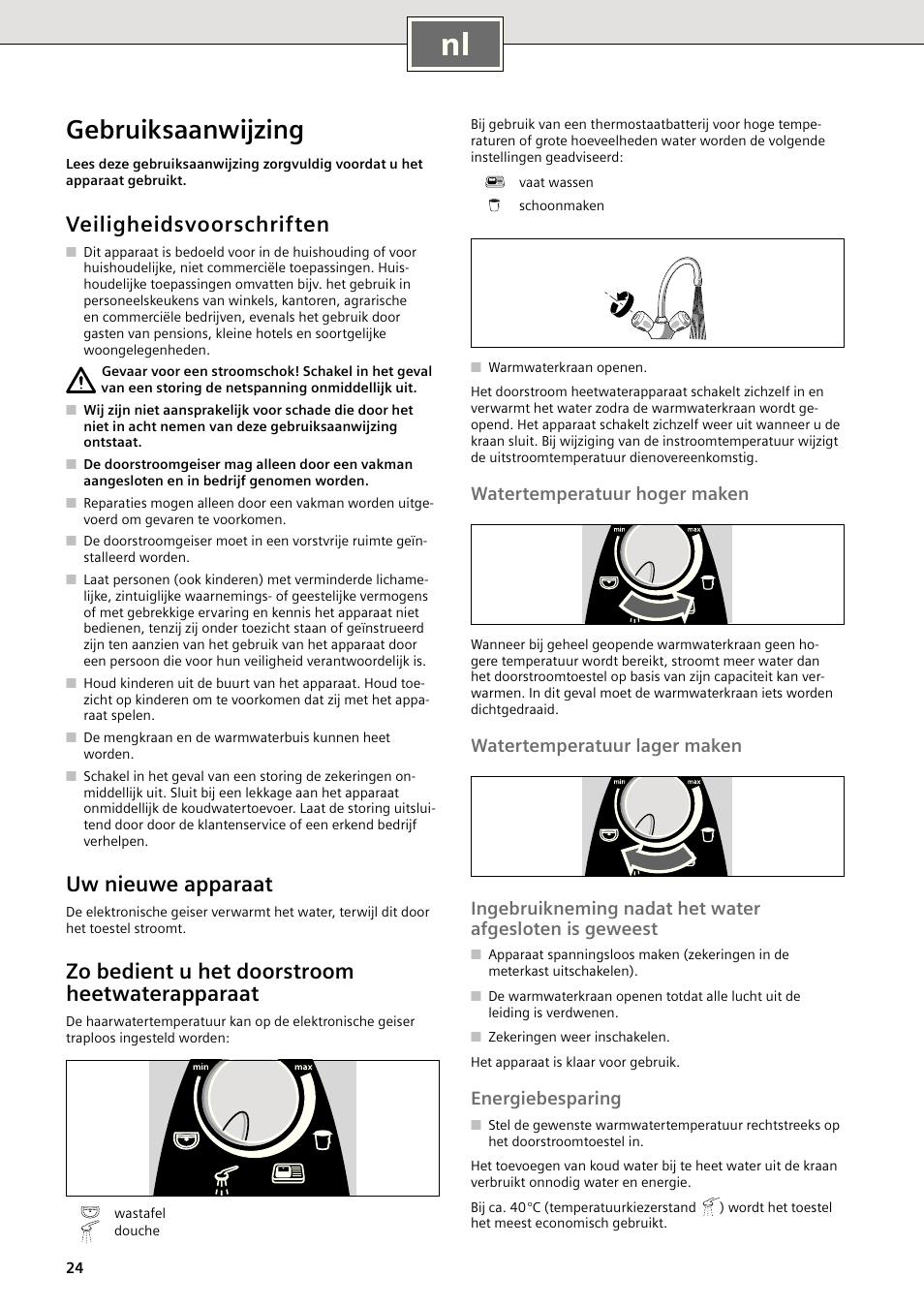 Gebruiksaanwijzing, Veiligheidsvoorschriften, Uw nieuwe apparaat | Zo bedient u het doorstroom heetwaterapparaat, Watertemperatuur hoger maken, Energiebesparing | Siemens DE18401 User Manual | Page 32 / 48