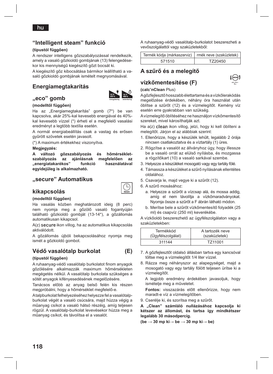 Hu “intelligent steam” funkció, Energiamegtakarítás „eco” gomb, Secure” automatikus kikapcsolás | Védő vasalótalp burkolat (e), A szűrő és a melegítő vízkőmentesítése (f) | Siemens TS45359 User Manual | Page 118 / 156