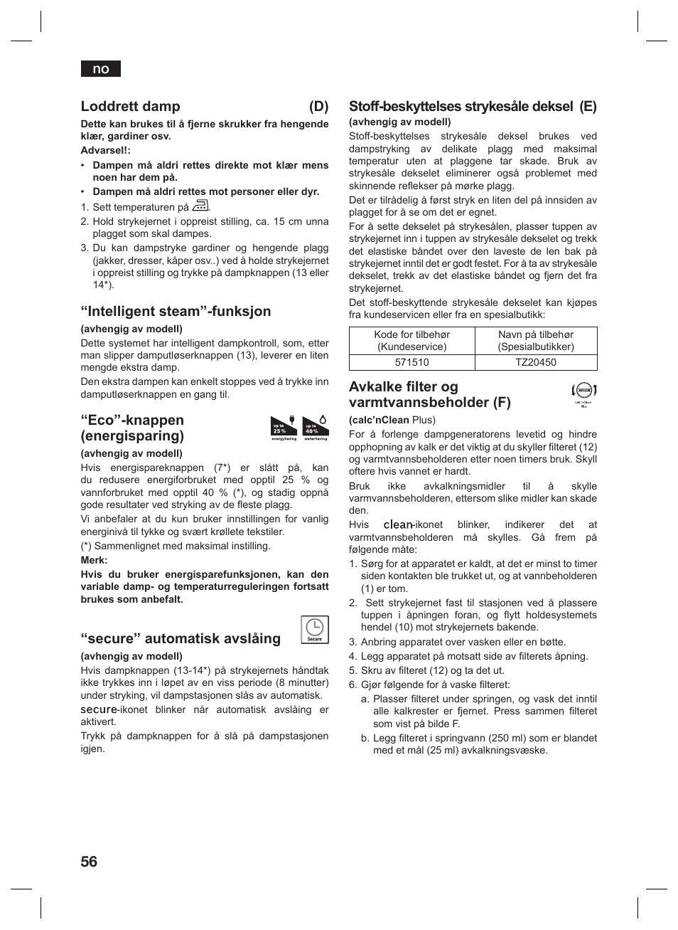No loddrett damp (d), Intelligent steam”-funksjon, Eco”-knappen (energisparing) | Secure” automatisk avslåing, Stoff-beskyttelses strykesåle deksel (e), Avkalke filter og varmtvannsbeholder (f) | Siemens TS45359 User Manual | Page 56 / 156